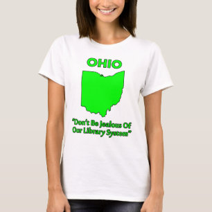 Ohio - Wees niet jaloers op ons bibliotheeksysteem T-shirt