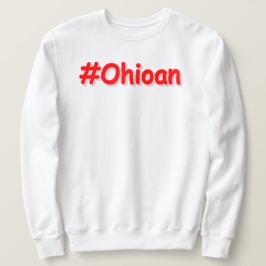 "#Ohioan " leuk ontwerp. Nu kopen Trui (Design voorkant)