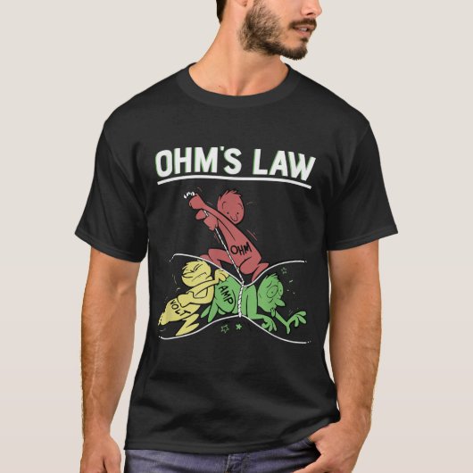 Ohms Law Grappig. Elektro-elektronicatechnicus Fu T-shirt (Voorkant)