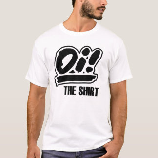 Oi! Het Shirt