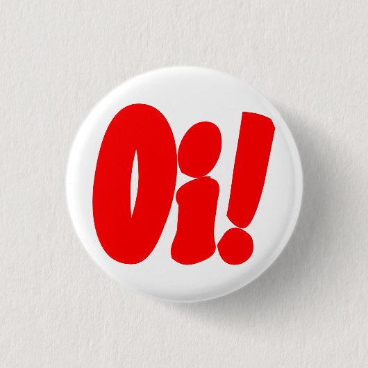 Oi! Streetpunk Ronde Button 3,2 Cm (Voorkant)