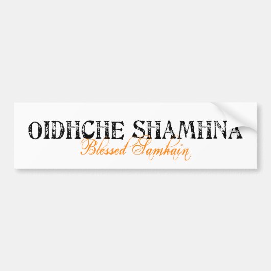 Oidhche Shamhna: Blessed Samhain Bumpersticker (Voorkant)