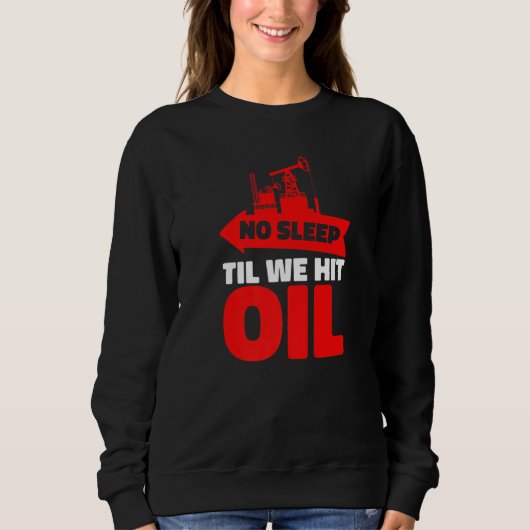 Oil Drilling Humor Fracking - Fracker Oilfield Pre Trui (Voorkant)