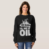 Oil Drilling Rig Fracker  Fracking Oilfield Trui (Voorkant volledig)
