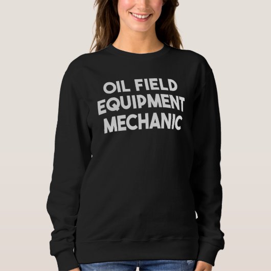 Oil Field Equipment Mechanic Trui (Voorkant)