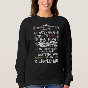 Oilfeild Oilfield Trash Vriendin Oilfield Wife Trui