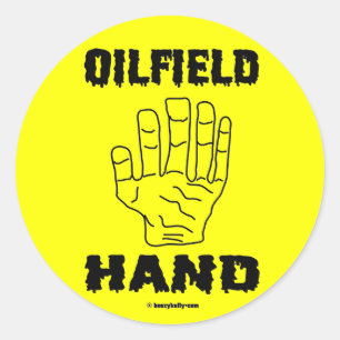 Oilfield Hand, Sticker, Oil, Oilman, Toolhand, Rig Ronde Sticker
