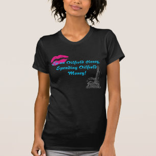 Oilfield Honey T-shirt