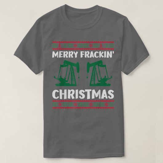 Oilfield Merry Fracking Christmas Ugly Xmas Sweate T-shirt (Design voorkant)