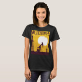 Oilfield Wife T-shirt (Voorkant volledig)
