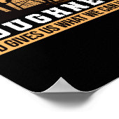 Oilfield Worker Roughneck Good geeft ons wat we Poster (Hoek)