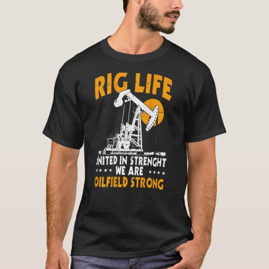 Oilfield Workers  On Back Of Clothing 2 T-shirt (Voorkant)