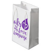 Oils zijn mijn Love Language Gift Bag - klein Klein Cadeauzakje (Achterkant Gekanteld)