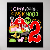 Oink Baa Moo I'm 2 Farm Animals 2nd Birthday Two Y Poster (Voorkant)