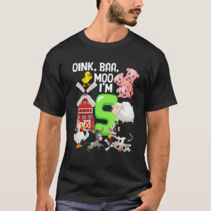 Oink Baa Neigh Cluck Moo Ik ben 5 jaar oud Boerder T-shirt