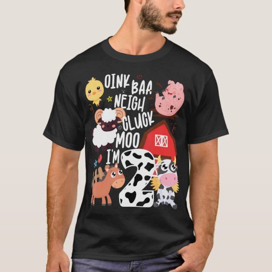 Oink Baa Neigh Cluck Moo In Twee Boer Verjaardag F T-shirt (Voorkant)
