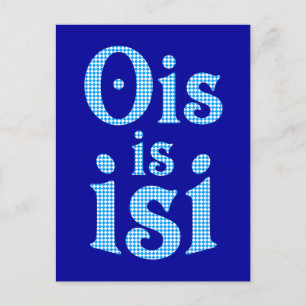 Ois is Isi bayerisch bayrisch bavarian Bayern Briefkaart