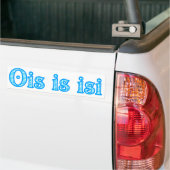 Ois is isi Bayern bayrisch bayerisch Bavaria Bumpersticker (Op Truck)