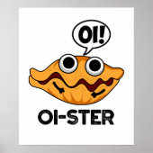 Oister Funny Animal Oyster Pun Poster (Voorkant)