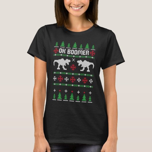 OK BOOMER Dinosaur Ugly kerstSweater Meme T-shirt (Voorkant)