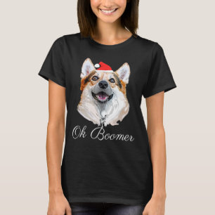Ok Boomer Meme Millennials Gen Z Corgi Santa Dog X T-shirt