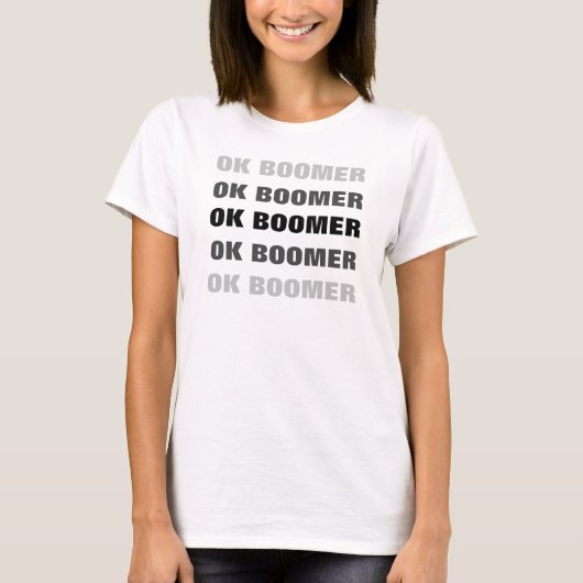 OK BOOMER-ontwerp herhaald T-shirt (Voorkant)