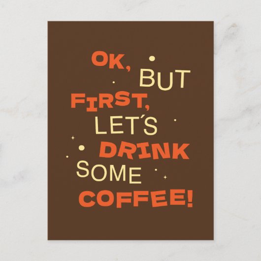 ok, but first, lets drink some coffee! briefkaart (Voorkant)