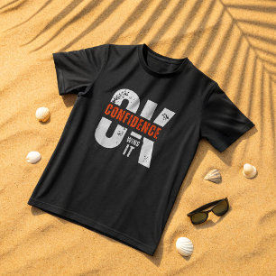 OK Confidence wint het – Motivatie typografie T-shirt
