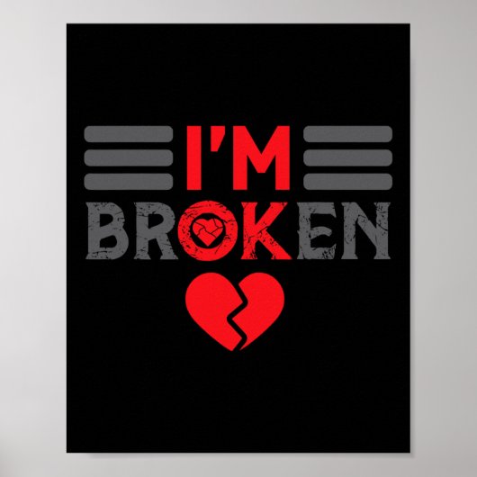 Ok ik ben gebroken onzichtbare ziekte Mannen vrouw Poster (Voorkant)