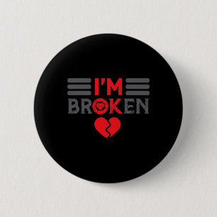 Ok ik ben gebroken onzichtbare ziekte Mannen vrouw Ronde Button 5,7 Cm