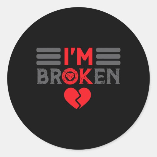 Ok ik ben gebroken onzichtbare ziekte Mannen vrouw Ronde Sticker (Voorkant)