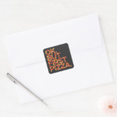 Ok Maar Eerst Pizza Vierkante Sticker (Envelop)