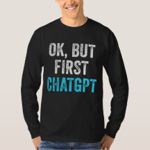 Ok Maar Eerste ChatGPT - Grappige ChatGPT
