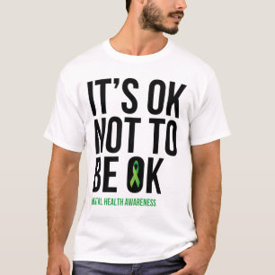 OK niet OK zijn - Mental Health Awareness Ribbon T-shirt
