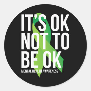 OK niet te zijn OK Mental Health Awareness Lint Ronde Sticker