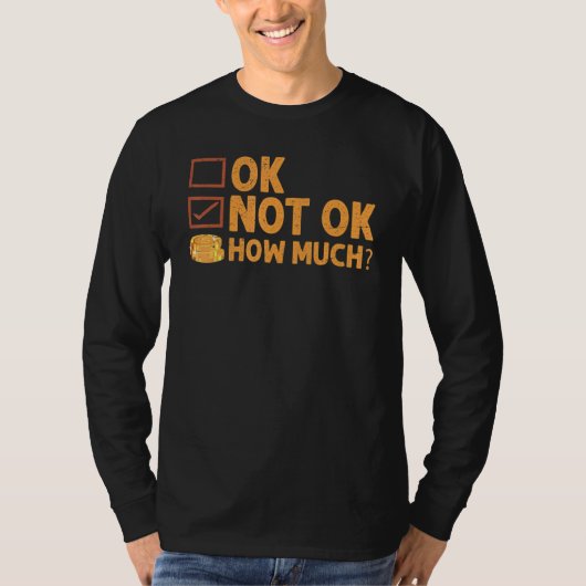 Ok  Not Ok  How Much  Simple Travel Hack   2 T-shirt (Voorkant)