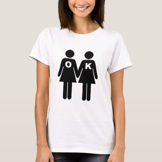 OK OM GAY (lesbisch) TE ZIJN T-shirt (Voorkant)