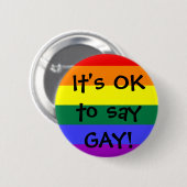 OK om GAY te zeggen Ronde Button 5,7 Cm (Voorkant /achterkant)