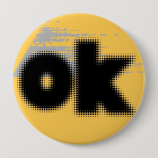 "OK Vibes - Eenvoudig en vet" Ronde Button 4,0 Cm (Voorkant)