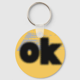 OK Vibes - Eenvoudig en vet" Sleutelhanger