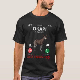 Okapi belt en ik moet gaan t-shirt