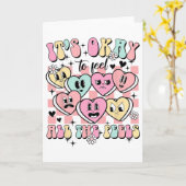 Okay To Feel All The Feels School Counselor Mental Kaart (Gele Bloem)