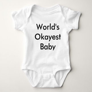 okayest baby t-shirt