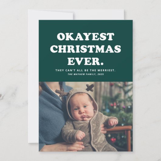Okayest Christmas Ever funny 2021 green holiday Feestdagenkaart (Voorkant)