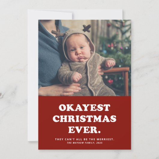 Okayest Kerstmis grappigste rode foto Feestdagenkaart (Voorkant)