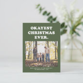 Okayest Kerstmis ooit grappig groen Feestdagenkaart (Staand voorkant)