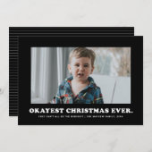 Okayest Kerstmis ooit grappig zwart-wit Feestdagenkaart (Voorkant / Achterkant)