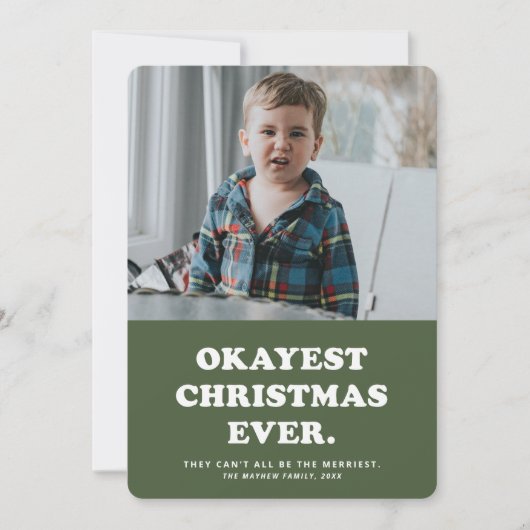 Okayest kerstmis ooit grappige groene feestkaart feestdagenkaart (Voorkant)