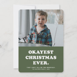 Okayest kerstmis ooit grappige groene feestkaart feestdagenkaart