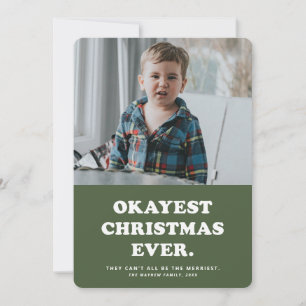 Okayest kerstmis ooit grappige groene feestkaart feestdagenkaart